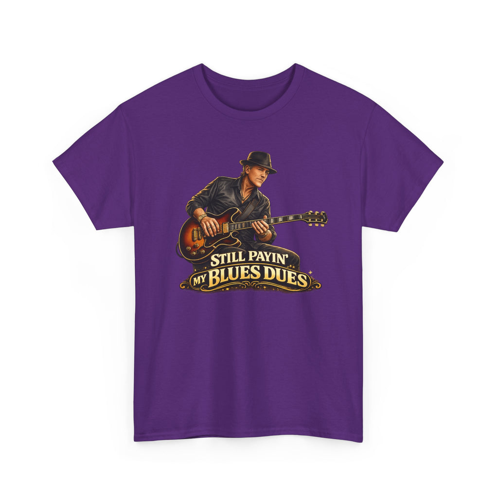 Blues Guitar Tee — "Still Payin' My Blues Dues" Vintage Music T-Shirt
