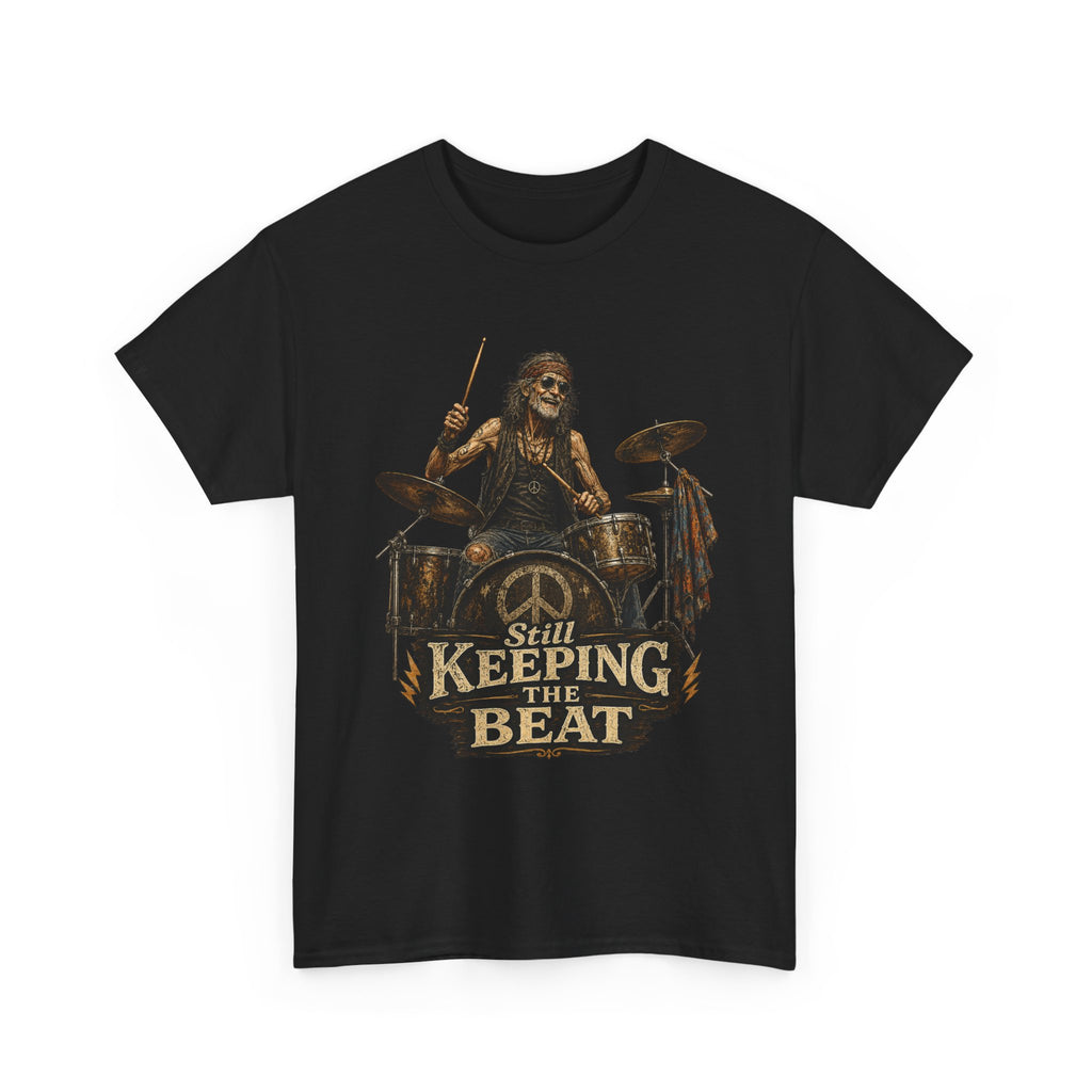 'Still Keeping the Beat' T-Shirt | Rock Music Drum Player Tee