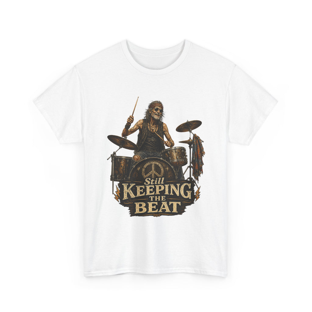 'Still Keeping the Beat' T-Shirt | Rock Music Drum Player Tee