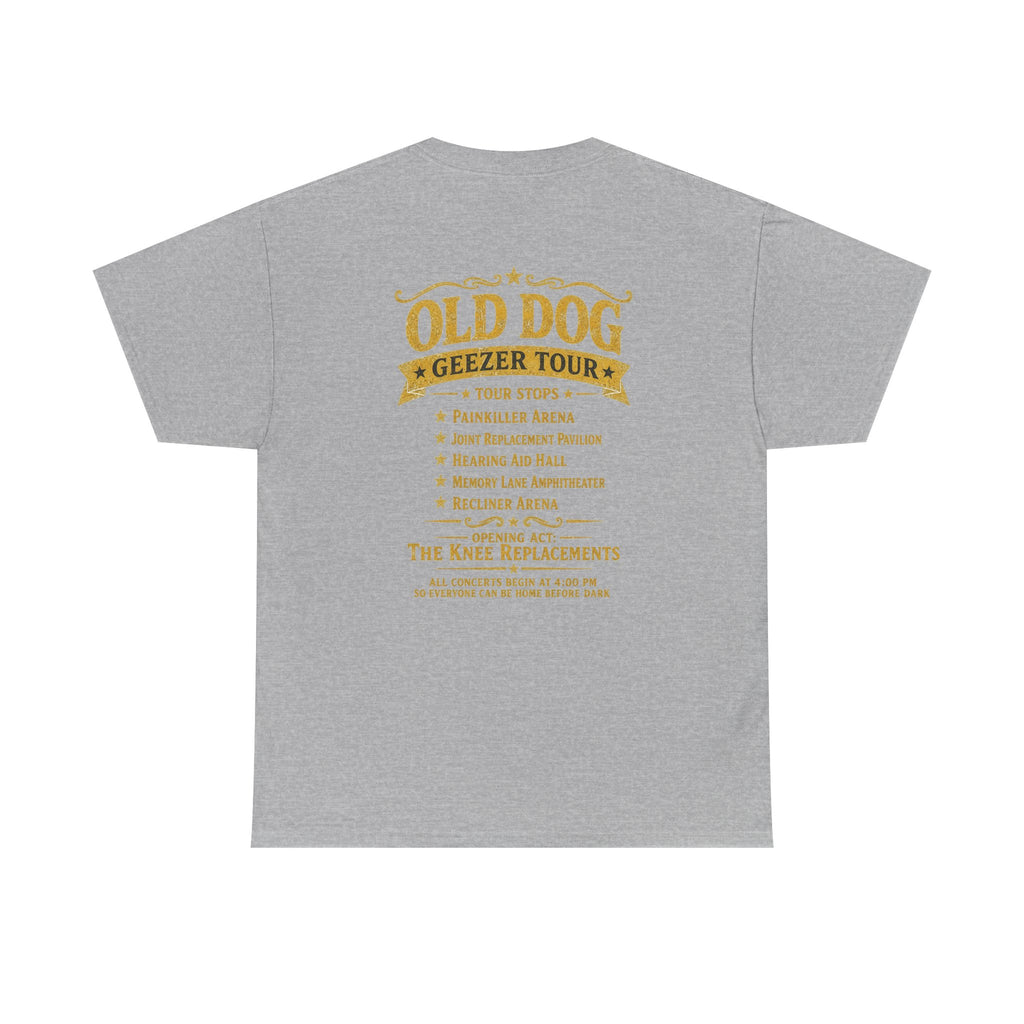 Old Dog Geezer Tour Concert T-Shirt | Back Print | Funny Rock Gift