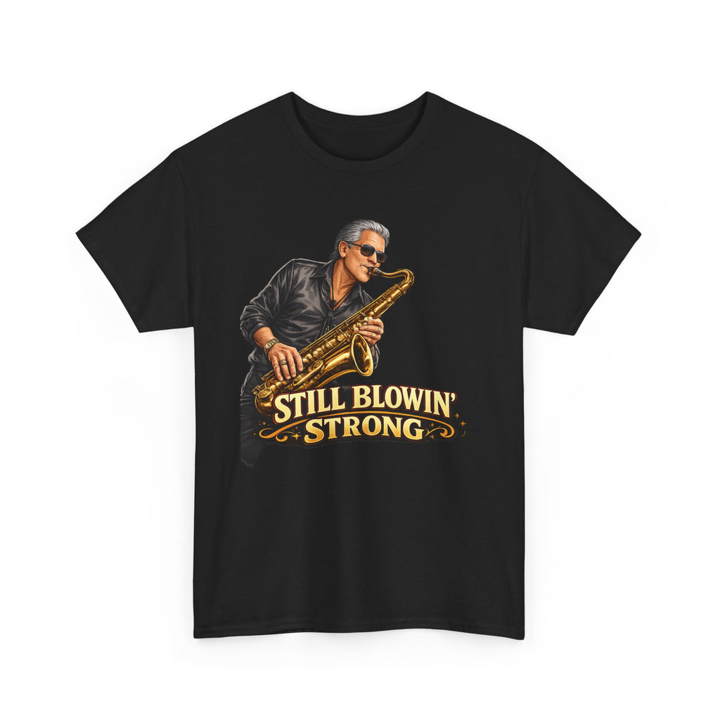 Saxophone Tee — “Still Blowin' Strong” Vintage Jazz Music T-Shirt
