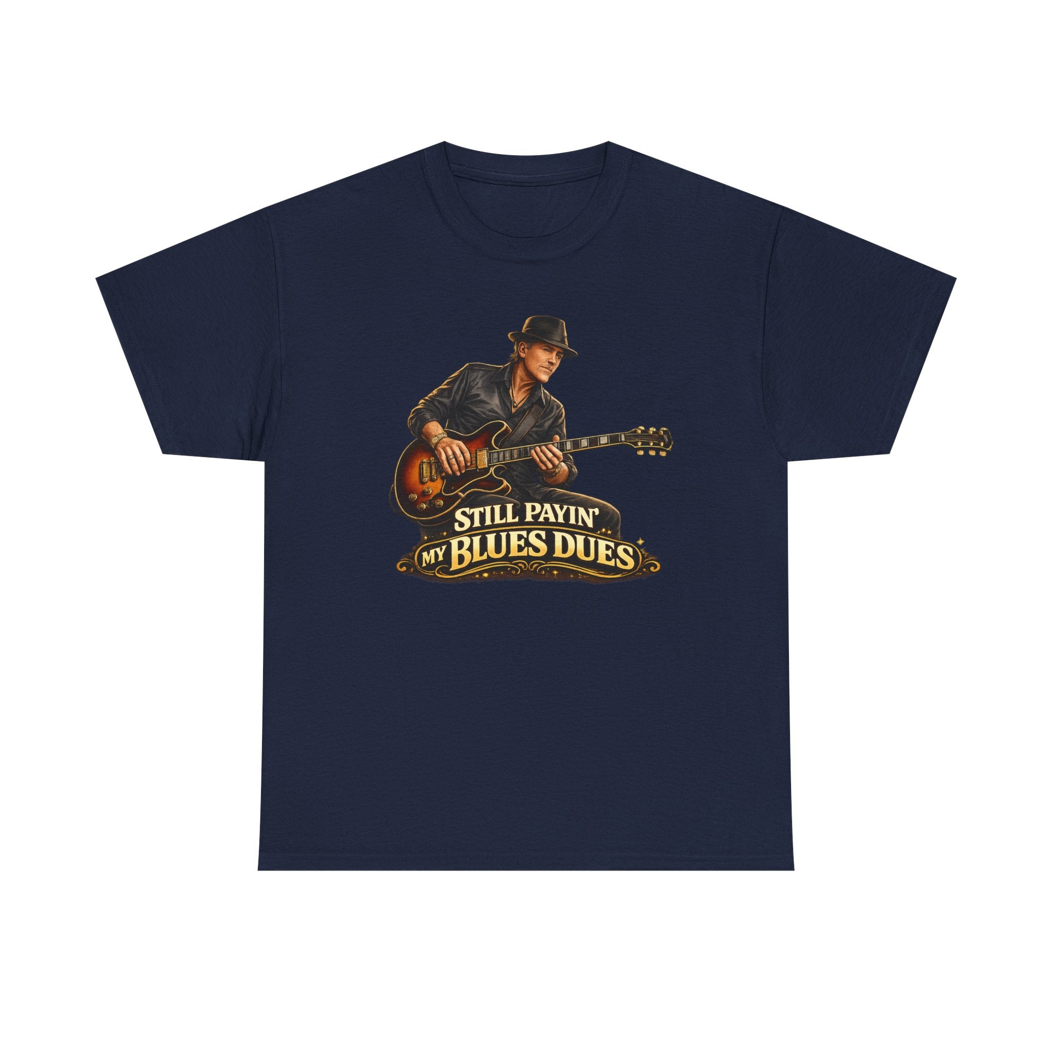 Blues Guitar Tee — "Still Payin' My Blues Dues" Vintage Music T-Shirt