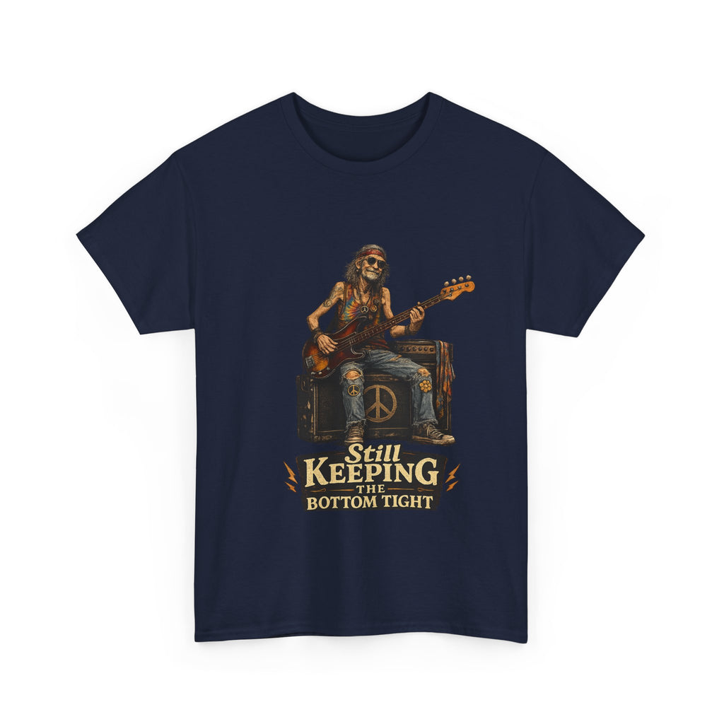 Bass Player Graphic Tee | Rock Music Vintage 'Still Keeping Bottom Tight'