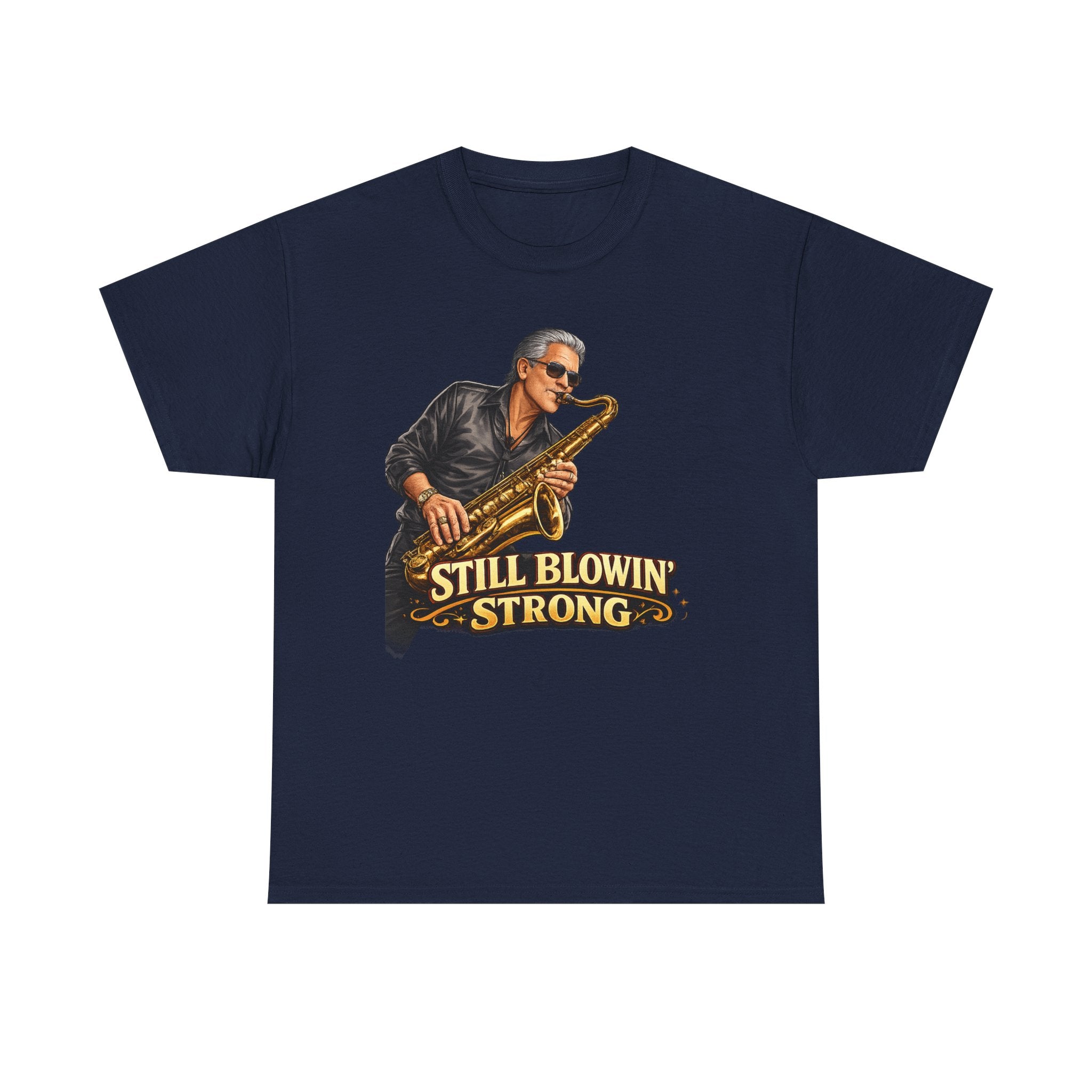 Saxophone Tee — “Still Blowin' Strong” Vintage Jazz Music T-Shirt