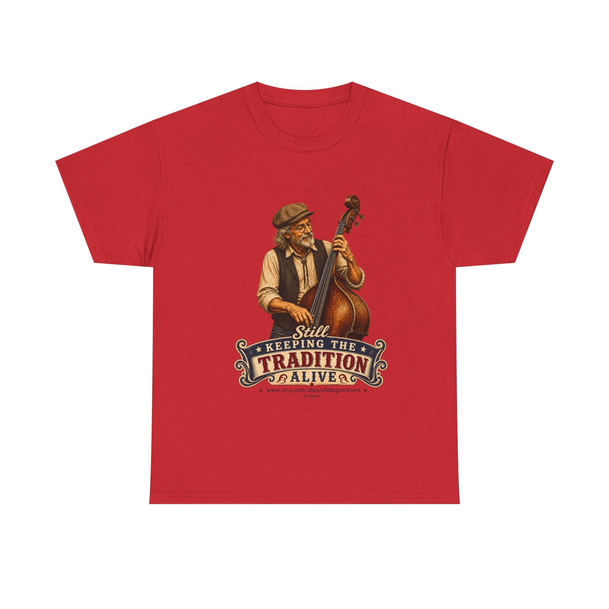 Vintage Bass Player T-Shirt — "Still Keeping the Tradition Alive"