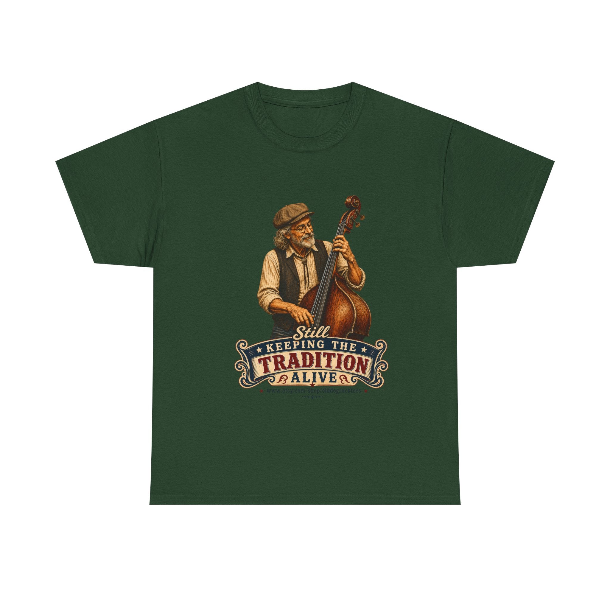 Vintage Bass Player T-Shirt — "Still Keeping the Tradition Alive"