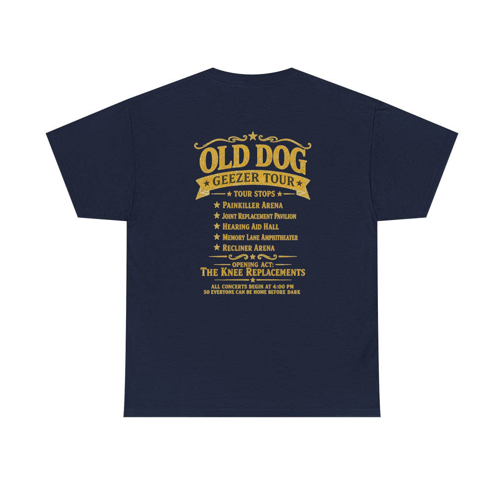 Old Dog Geezer Tour Concert T-Shirt | Back Print | Funny Rock Gift