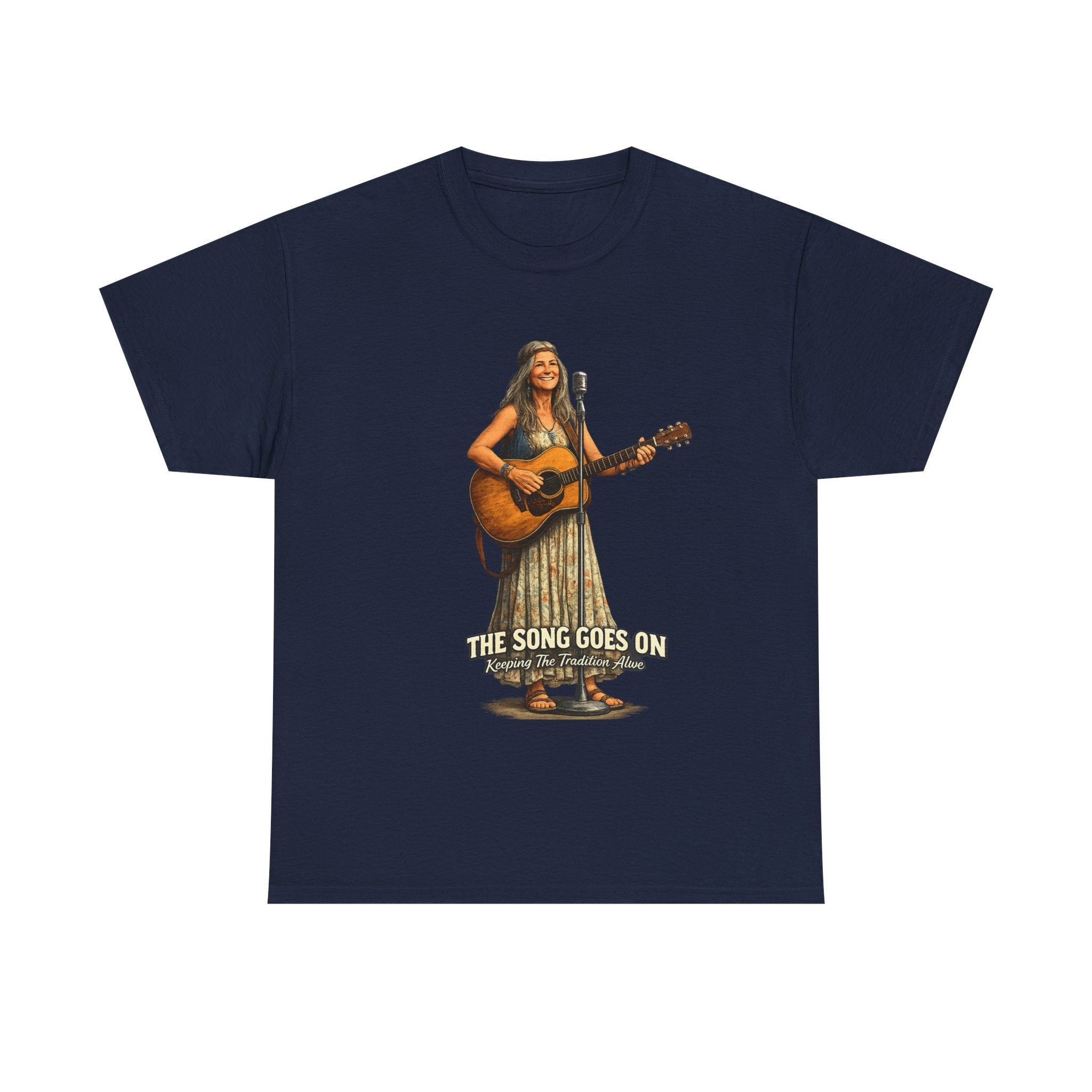 Female Folk Guitarist Playing Acoustic The Song Goes On T-Shirt | Musician Tee
